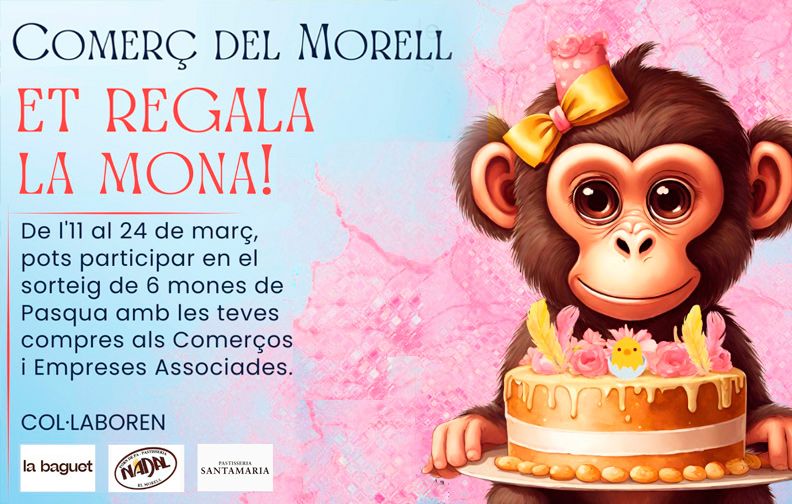 Comerç del Morell et regala la Mona!