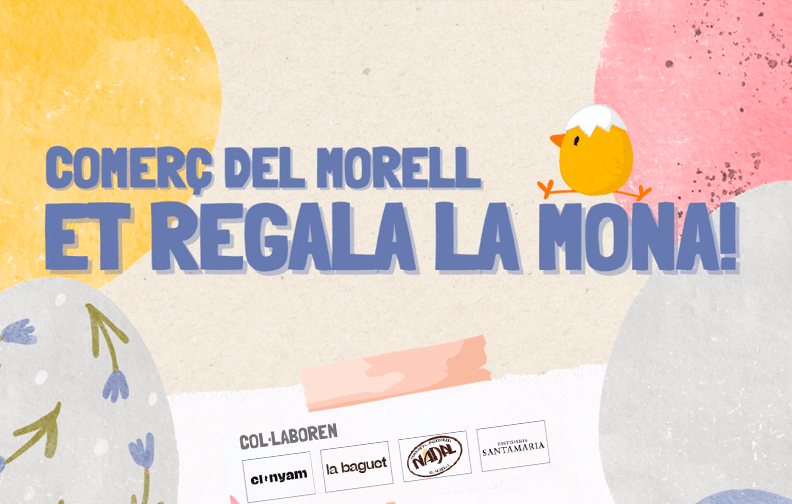 Comerç del Morell et regala la mona!